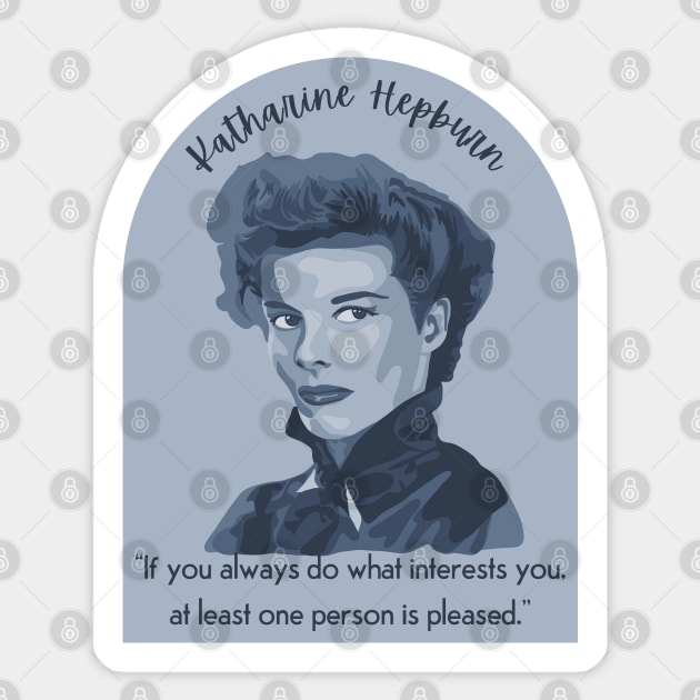 Katherine Hepburn Portrait and Quote Sticker by Slightly Unhinged